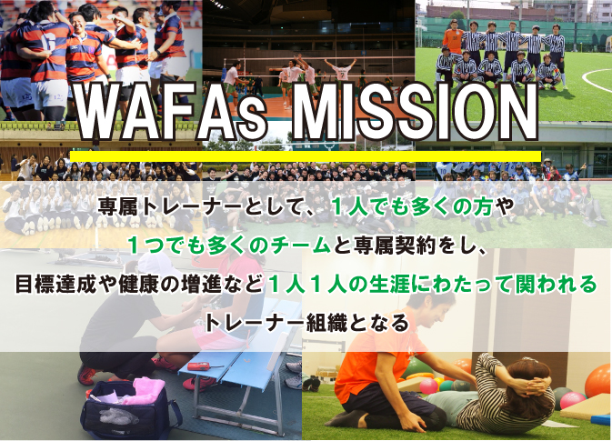 WAFAs MISSION